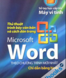 Ebook Thủ thuật trình bày văn bản và cách dàn trang Microsoft Word: Phần 1 - Hữu Dũng, Hồ Tấn