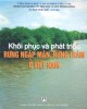 Ebook Khôi phục và phát triển rừng ngập mặn, rừng tràm ở Việt Nam: Phần 1 - TS. Ngô Đình Quế