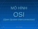 Bài giảng Mô hình OSI (Open System Interconnection)